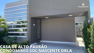 TOUR EM CASA DE ALTO PADRÃO À VENDA NO CONDOMÍNIO SOL NASCENTE ORLA EM PETROLINA - PE