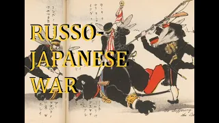 Russo-Japanese War Documentary (Part 1 of 3)