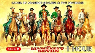 1 Hour of The Magnificent Seven Soundtrack: Theme Loop (Cover by Massimo Scalieri & Pat Matrone)