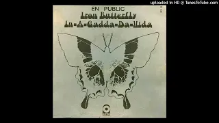 Iron Butterfly - In-A-Gadda-Da-Vida (En Public) Full French 45