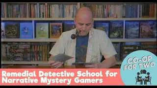 Remedial Detective School for Narrative Mystery Gamers