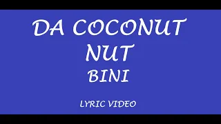 BINI - Da Coconut Nut (Lyrics)
