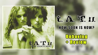 t.A.T.u. How Soon Is Now? Unboxing + Review (Lena Katina & Julia Volkova)