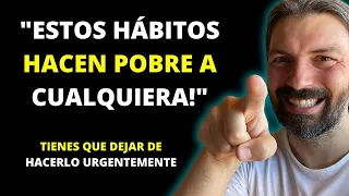 ¡Eliminar estos "14 Hábitos" de POBREZA te hará RICO en muy POCO TIEMPO! | Lain Garcia Calvo