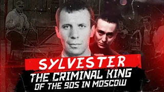 CRIMINAL KING OF THE 90'S MOSCOW / SYLVESTER