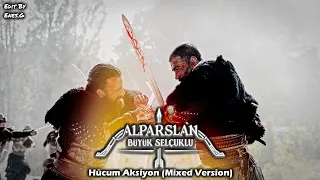 Alparslan: Büyük Selçuklu Müzikleri | Hücum Aksiyon (Mixed Version)