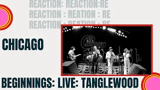 Reaction: Chicago: Beginnings- Tanglewood Live: (Perfect performance): Episode 48