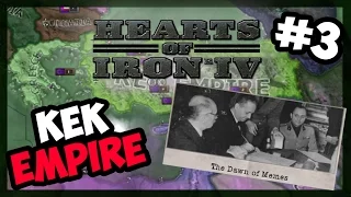 The Dawn Of Memes | Hearts of Iron IV - Kekistan Mod - TFV - E.3