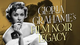 Gloria Grahame's Impact on Film Noir | 10 Essential Noir Classics