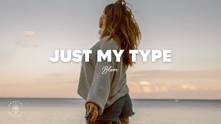 BLEM - Just My Type (Lyrics)