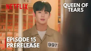 Queen Of Tears | Episode 15 Pre-release | Sacrifice for Love | Kim Soo-hyun & Kim Ji-won [ENG SUB]