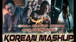 Ma - Dong Seok Aka Don Lee | KOREAN ACTION MASHUP | BASAL IQBAL