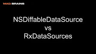 NSDiffableDataSource vs RxDataSources - Mad Brains Техно 8.05.20