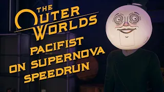 The Outer Worlds Pacifist on Supernova Speedrun in under 20 minutes