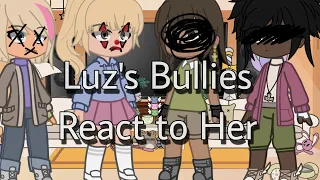 Luz's Bullies React to Her (The Owl House)