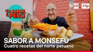 Con sabor a Perú: Sabor a Monsefú (21/04/2024) | TVPerú