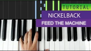 Nickelback - Feed The Machine - Piano Tutorial - MIDI File Download