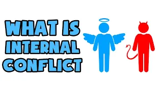 What is Internal Conflict | Explained in 2 min