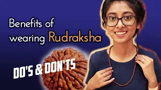 Benefits of wearing Rudraksha Mala | Do's and Don't | Conditioning & Maintenance of Rudraksha