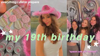 MY 19TH BIRTHDAY VLOG | everything i did to prepare/grwm