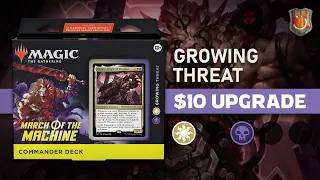 “Growing Threat” Precon Budget Upgrade - March of the Machine | The Command Zone 525 | Magic MTG