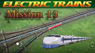 Electric Trains Mission 13 🚈🚋🚋🚋