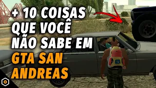 MAIS 10 COISAS QUE VOCÊ NÃO SABE EM GTA SAN ANDREAS