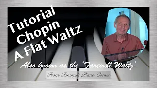 Piano Tutorial | Chopin A Flat Waltz 'L'Adieu' or 'Farewell'
