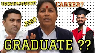 GRADUATE IS MUST SAYS CM PRAMOD, NOW WHAT ASK TARA KERKAR