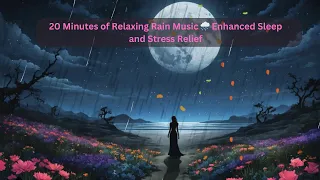 Relaxing Rain Music 🌧️ Enhanced Sleep and Stress Relief #sleep