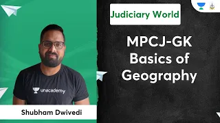 MPCJ-GK Basics of Geography | Judiciary Exams