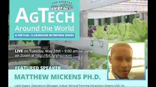 AgTech Around the World: An Interview with Matthew Mickens, Ph.D.