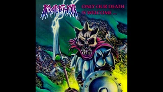 Krabathor - Only Our Death Is Welcome... [Full Album]
