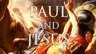 Paul and Jesus - James D. Tabor