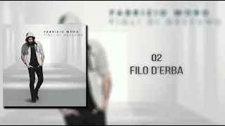 Fabrizio Moro - Filo d'erba [TESTO]