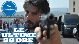 Le ultime 56 ore | Action | Film Completo in Italiano