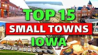 15 Best Small Towns in Iowa to Visit✨