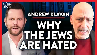 Exposing the Real Origin of Jewish Hatred | Andrew Klavan