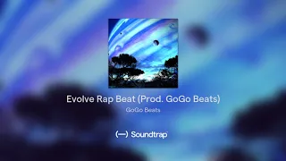 Evolve Rap/HipHop Beat (Prod. GoGo Beats) ''For Sale''