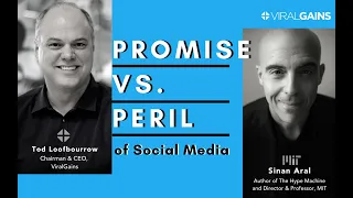 The Promise vs  Peril of Social Media - ViralGains Webinar with Sinan Aral
