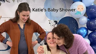 Behind the Scenes of Katie's Baby Shower - It Turned Out Great!