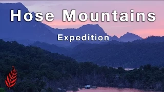 Hose Mountains Expedition