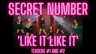 SECRET NUMBER (シークレットナンバー) - 'LIKE IT LIKE IT' MV Teasers #1 & #2 || FIRST TIME REACTION