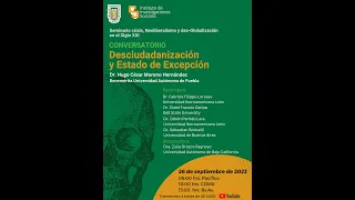 Desciudadanización y Estado de Excepción: conversatorio UABC, Inst. Inv. Sociales