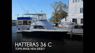 Used 1987 Hatteras 36 C for sale in Toms River, New Jersey
