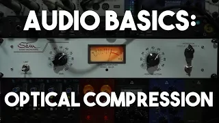 Audio Basics: Optical Compression | SpectreSoundStudios TUTORIAL