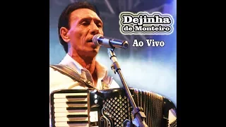 Dejinha de Monteiro - DVD (2011)