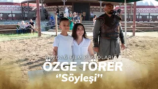 Bala Hatun - Özge Törer / Söyleşi @BozdagFilmPlatolari