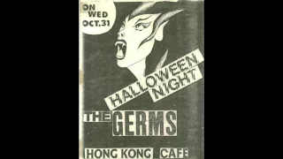 The Germs Live At The Hong Kong Cafe 10/31/79