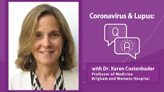 Coronavirus and Lupus - Update July 13